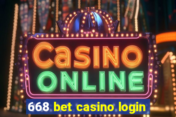 668 bet casino login